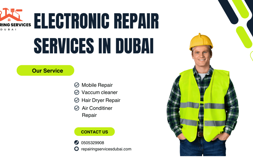 Electronic Repair Services in Dubai