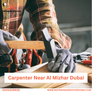 Carpenter Near Al Mizhar Dubai 