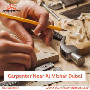 Carpenter Near Al Mizhar Dubai 