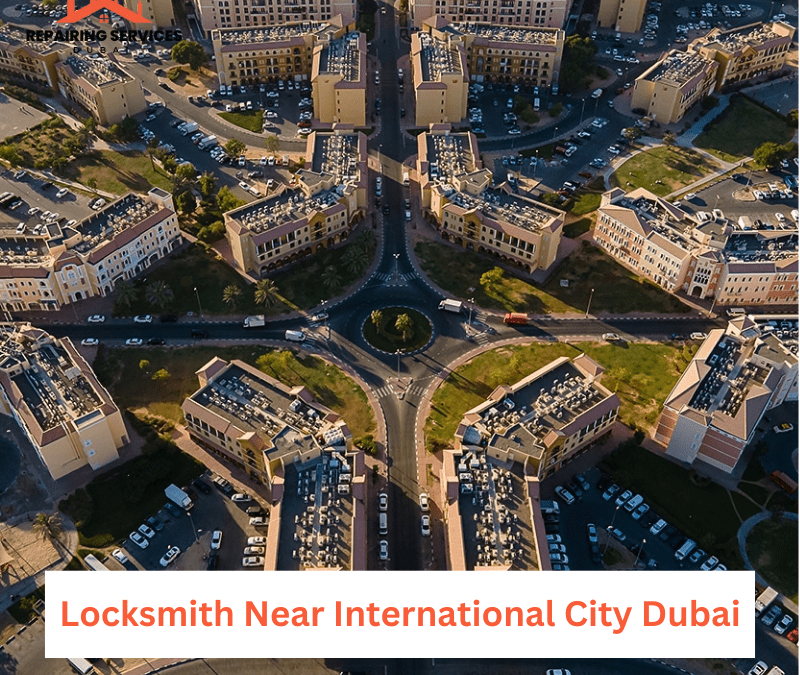 Locksmith Near International City Dubai