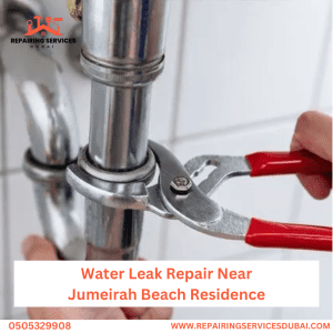 Water Leak Repair Near Jumeirah Beach Residence