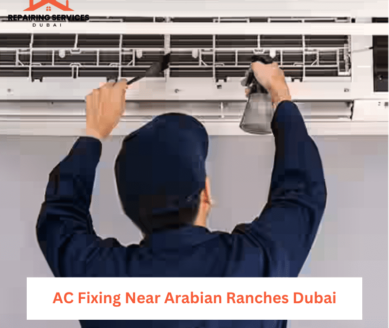 AC Fixing Near Arabian Ranches Dubai