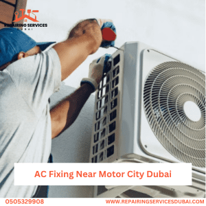 AC Fixing Near Motor City Dubai