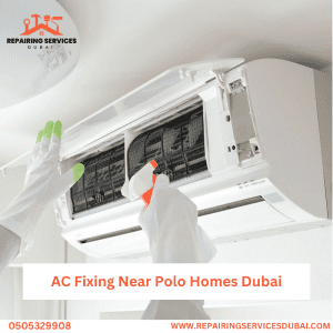 AC Fixing Near Polo Homes Dubai