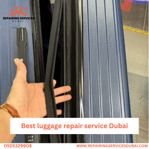 Best luggage repair service Dubai