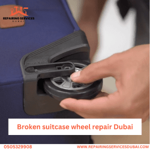 Broken suitcase wheel repair Dubai