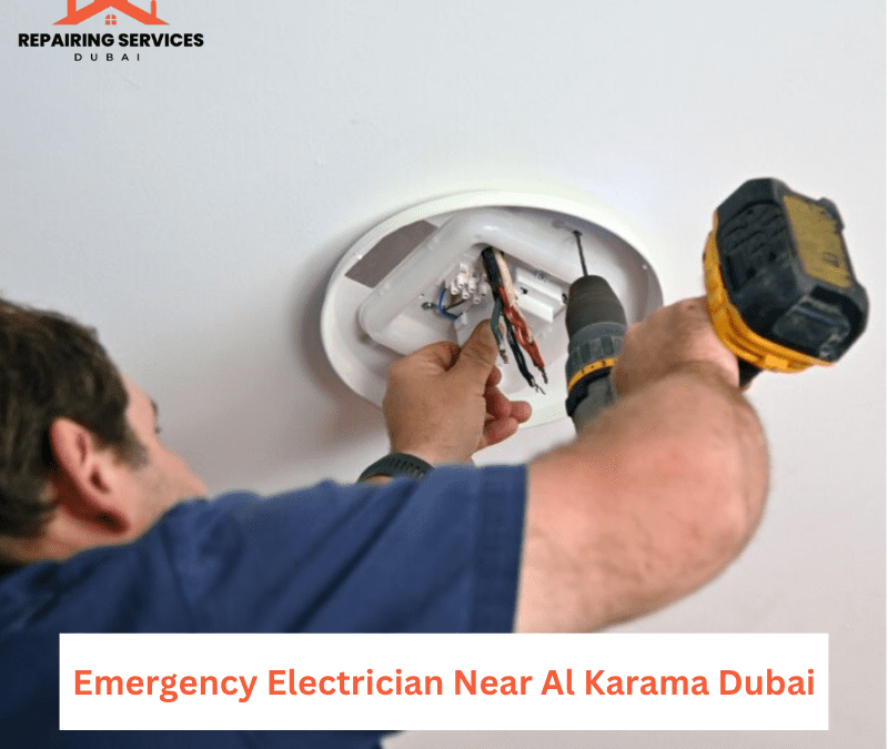 Emergency Electrician Near Al Karama Dubai