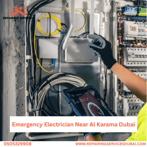 Emergency Electrician Near Al Karama Dubai