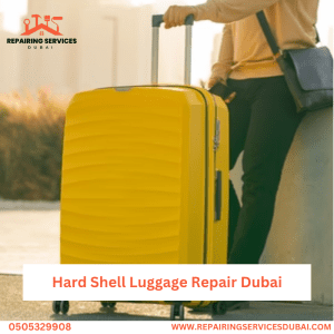 Hard Shell Luggage Repair Dubai