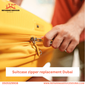 Suitcase zipper replacement Dubai