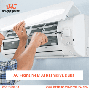 AC Fixing Near Al Rashidiya Dubai