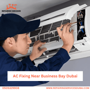 AC Fixing Near Business Bay Dubai