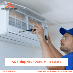 AC Fixing Near Dubai Hills Estate