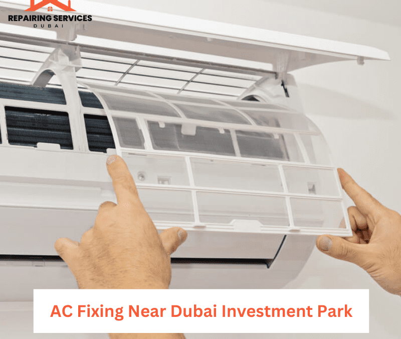 AC Fixing Near Dubai Investment Park