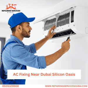 AC Fixing Near Dubai Silicon Oasis