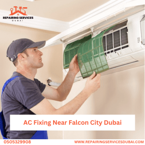 AC Fixing Near Falcon City Dubai