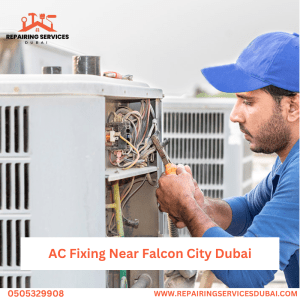 AC Fixing Near Falcon City Dubai