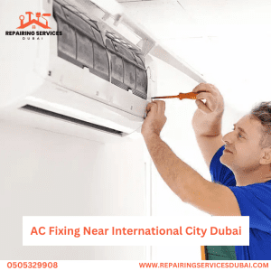 AC Fixing Near International City Dubai