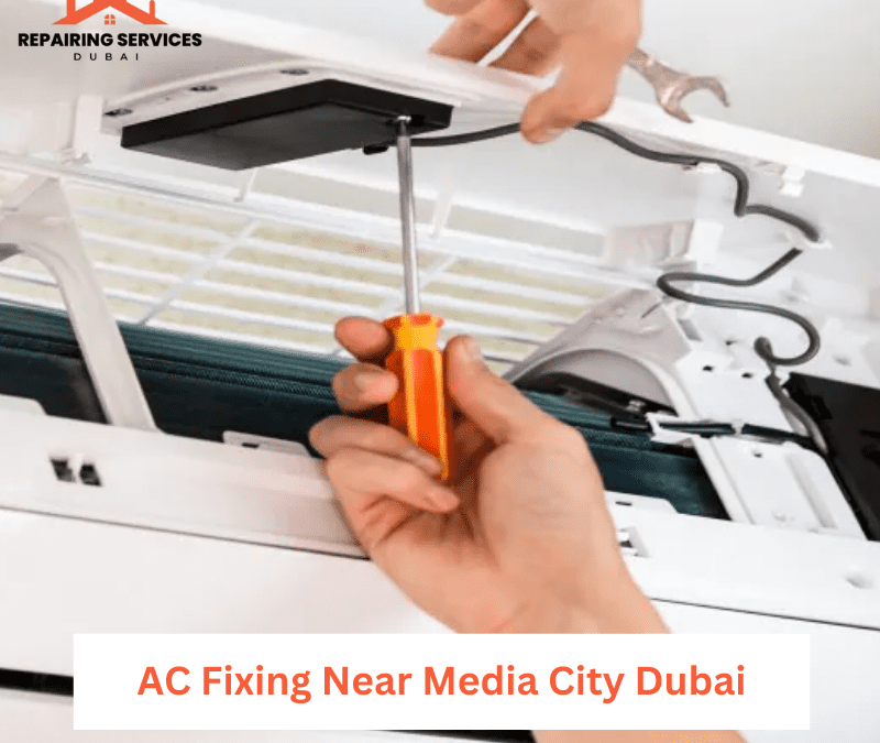 AC Fixing Near Media City Dubai