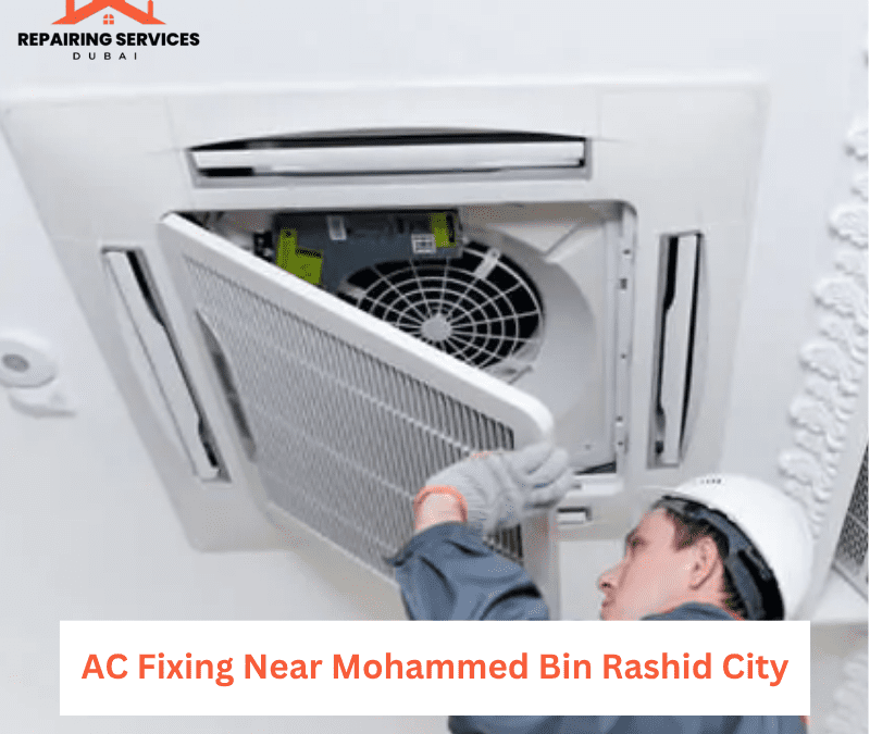 AC Fixing Near Mohammed Bin Rashid City