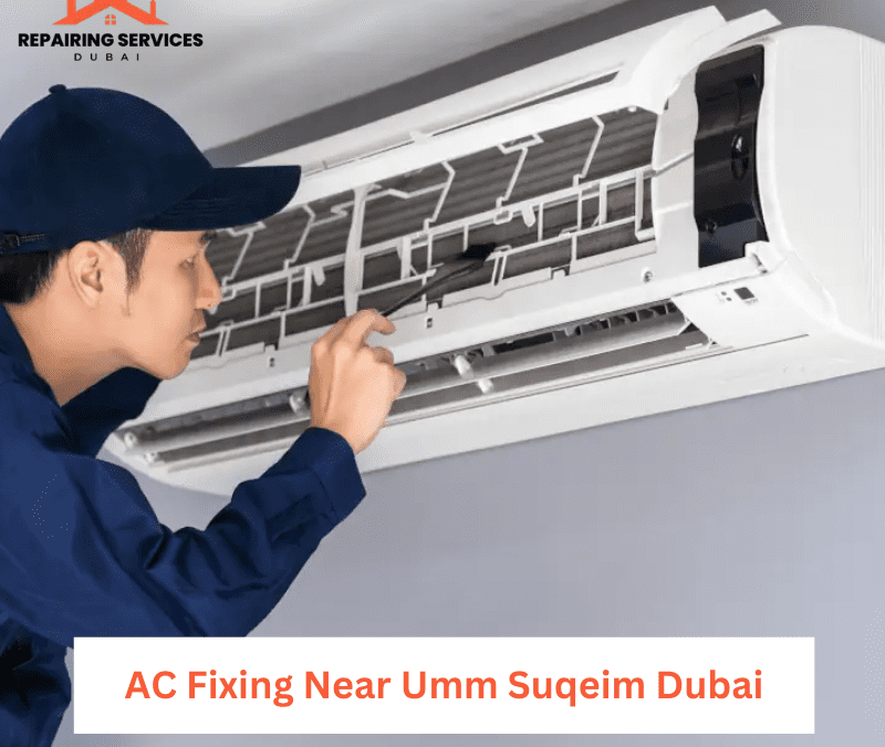 AC Fixing Near Umm Suqeim Dubai