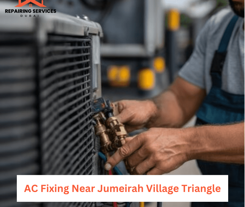 AC Fixing Near Jumeirah Village Triangle