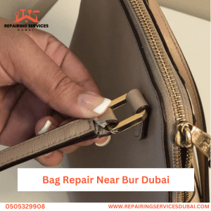 Bag Repair Near Bur Dubai