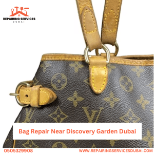Bag Repair Near Discovery Garden Dubai