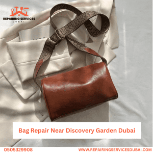 Bag Repair Near Discovery Garden Dubai