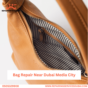 Bag Repair Near Dubai Media City