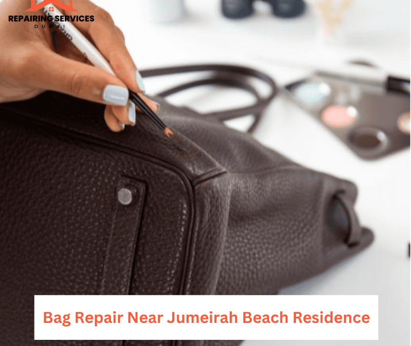 Bag Repair Near Jumeirah Beach Residence