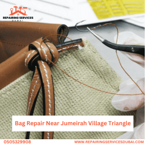 Bag Repair Near Jumeirah Village Triangle
