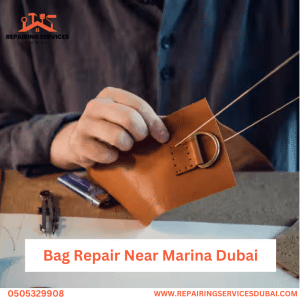 Bag Repair Near Marina Dubai