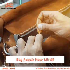 Bag Repair Near Mirdif