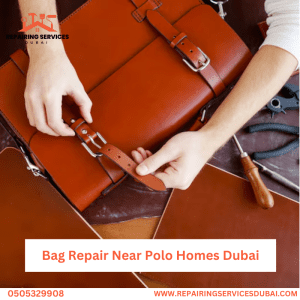 Bag Repair Near Polo Homes Dubai