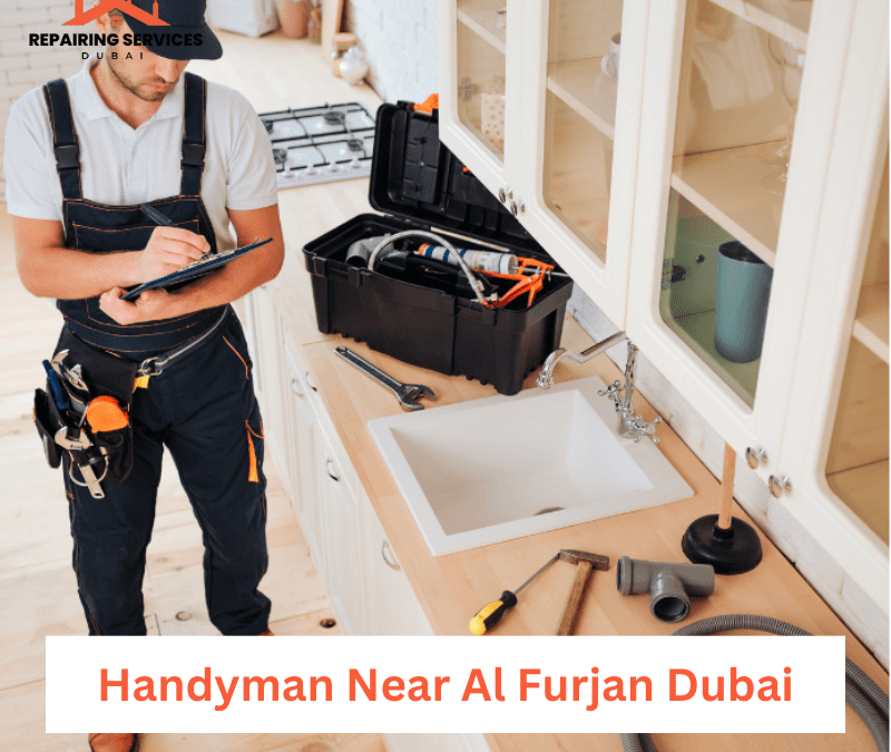 Handyman Near Al Furjan Dubai