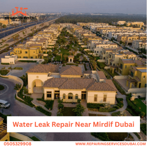 Water Leak Repair Near Mirdif Dubai