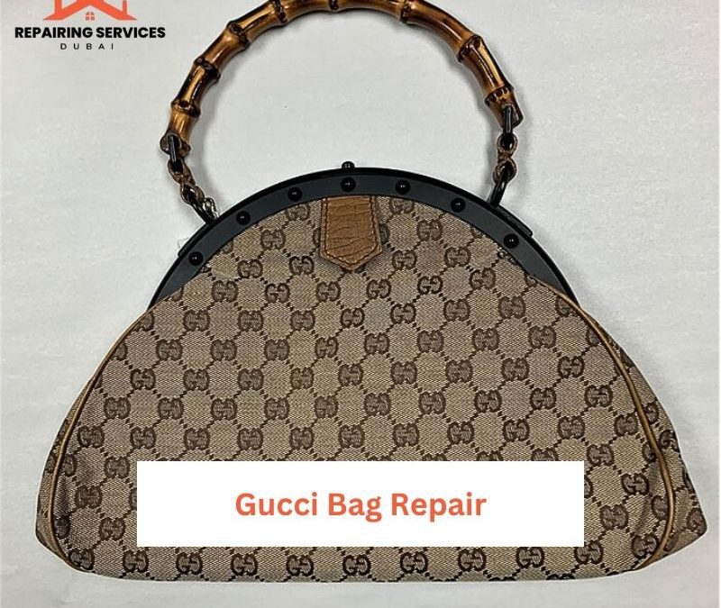 Gucci Bag Repair