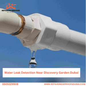 Water Leak Detection Near Discovery Garden Dubai