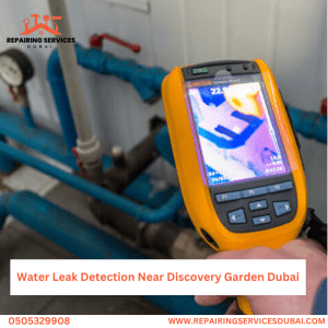 Water Leak Detection Near Discovery Garden Dubai