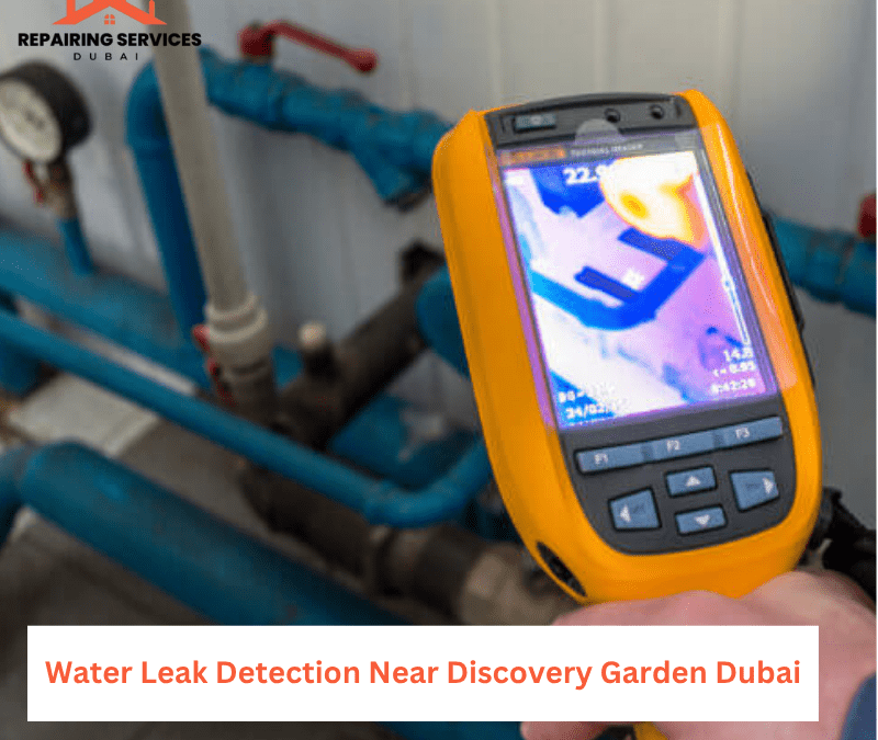 Water Leak Detection Near Discovery Garden Dubai