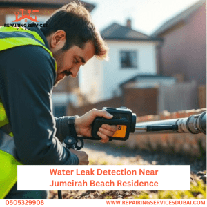 Water Leak Detection Near Jumeirah Beach Residence