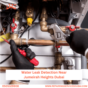 Water Leak Detection Near Jumeirah Heights Dubai