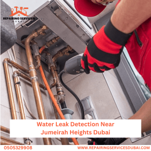 Water Leak Detection Near Jumeirah Heights Dubai