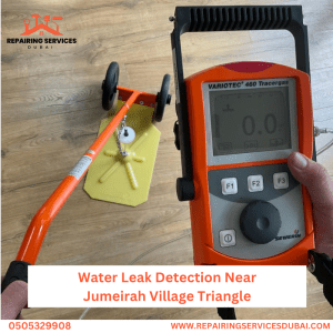 Water Leak Detection Near Jumeirah Village Triangle