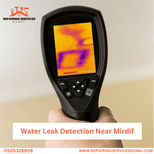 Water Leak Detection Near Mirdif