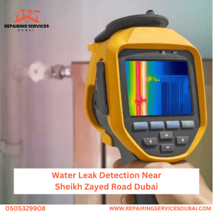Water Leak Detection Near Sheikh Zayed Road Dubai