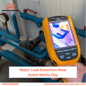 Water Leak Detection Near Dubai Media City