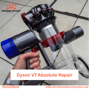 Dyson V7 Absolute Repair