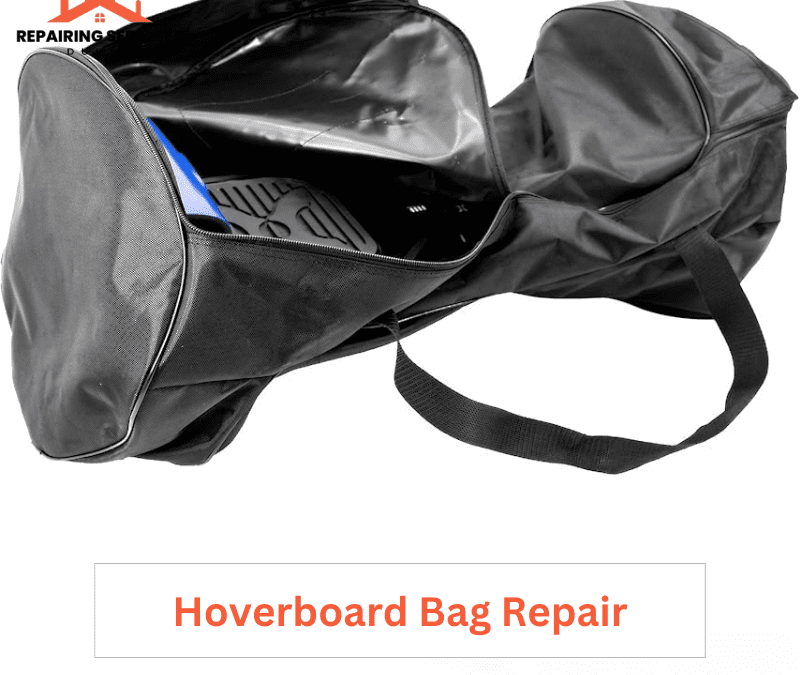 Hoverboard Bag Repair